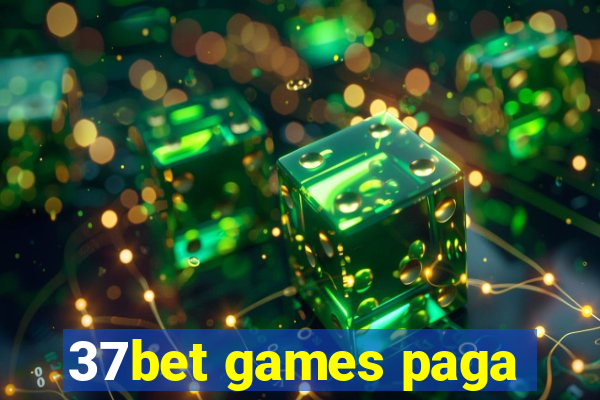 37bet games paga